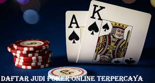 Cara Terbaik Untuk Daftar Poker Online